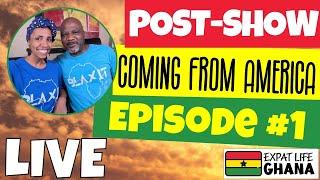 Post-Show: Coming From America, Episode #1 (Africa Here We Come) Aired September 5 on MAX