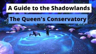 Gardening in the Shadowlands - A Guide to the Queen's Conservatory