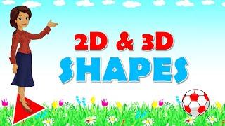 Learn 2D & 3D shapes | 2D & 3D Shapes Math Grade 1 & 2 | Shapes of Kids