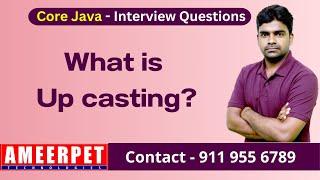 What is Upcasting in Java | Ameerpet Technologies | By Srinivas