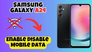 Enable Disable Mobile Data Samsung Galaxy A24 || Mobile data setting || Turn on/off mobile data