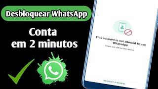 Como corrigir esta conta não tem permissão para usar o WhatsApp devido ao spam (2022)