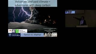 Public Lecture November 2019: Volcanoes and past climate - Tamsin Mather