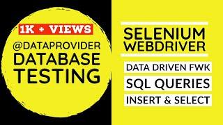 Database Testing MYSQL using Selenium Webdriver,Testng,Java,JDBC,Data Driven Framework,@DataProvider