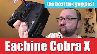 Eachine Cobra X - does premium FPV goggles makes still sense?