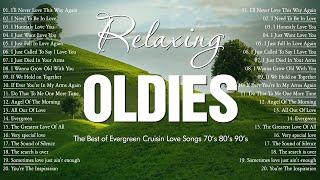 Best Memories Old Evergreen Love Songs 80s 90sBeautiful Relaxing Love Songs Collection of Cruisin