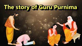 The Story of Guru Purnima