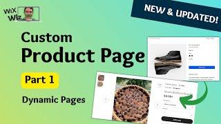 UPDATED: Fully Customize Product Pages in Wix Store - Part 1: Dynamic Pages From Products Collection