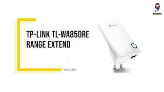 TP-Link TL-WA850RE Range Extender Installation Guide