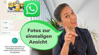 WHATSAPP EINMALANSICHT ANLEITUNG - 2024