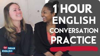 1 HOUR ENGLISH CONVERSATION PRACTICE WITH US 