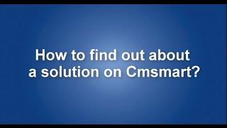 How to find out about a solution on Cmsmart?