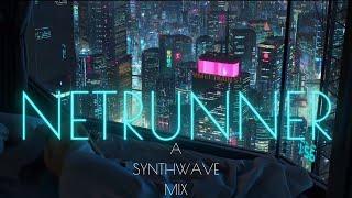 NETRUNNER - \\ SYNTHWAVE || CYBERWAVE // - CYBER LAB MIX