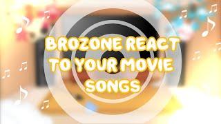 ||•|| Brozone react to your movie songs ||•|| / ||•|| Trolls 3 ||•||