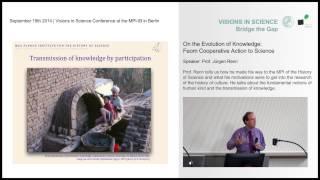 Visions in Science 2014 | Jürgen Renn "On the Evolution of Knowledge"