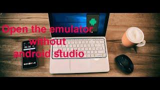 run the emulator without android studio | freelessonpro | Manirul Islam