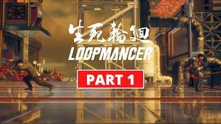 Loopmancer - Gameplay Walkthrough - Part 1 - 1440p 60FPS PC ULTRA - No Commentary