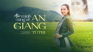 LK TÂN CỔ: MÌNH CÙNG VỀ AN GIANG (LÂM HỮU TẶNG & ANH VIỆT THU) | TÚ TRI