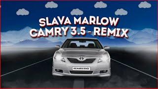 SLAVA MARLOW - КАМРИ 3.5 ( Richards Remix )