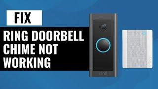 How To Fix Ring Doorbell Chime Not Working | Quick & Easy Troubleshooting Guide!