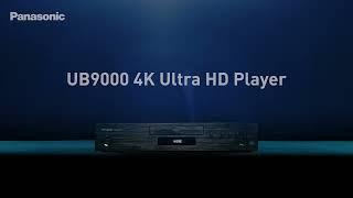 Panasonic UB9000 Ultra HD Blu-Ray Player | The Ultimate Home Cinema Experience Awaits