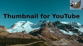 How to Create a YouTube Thumbnail in Gimp