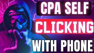 $200/ DAY WITH MOBILE PHONE CPA SELF CLICK Trick,