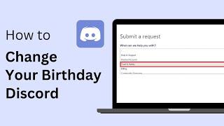 How to Change Your Birthday on Discord !