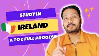 Ireland Study Visa for Indian Students | Study in Ireland Full Process Explained (step-by-step)