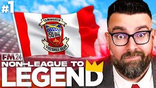 Non-League to Legend FM24 | TAMWORTH | Part 1 | THE BEGINNING | Football Manager 2024