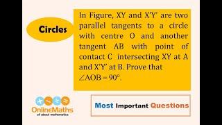 X Circles In Figure, XY and X’Y’ are two parallel tangents to a circle with centre O and another tan