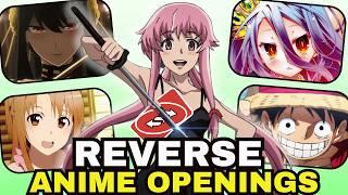 Guess the REVERSED OPENING! ️ - REVERSE ANIME OPENING QUIZ!