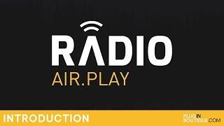 Plugin Boutique Radio | Introduction | Radio Streaming Audio Plugin