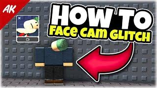 How to Face Cam Glitch in Roblox