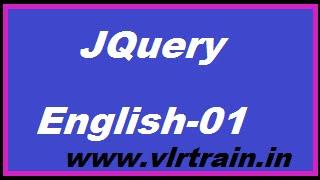 JQuery Introduction in English-01-vlr training