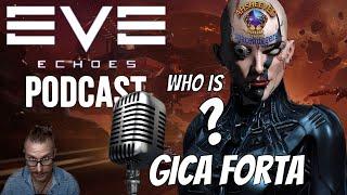 Eve Echoes  who is GicaForta - Podcast with the learned!