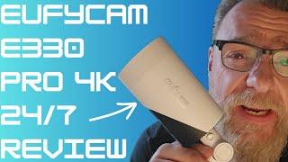 eufyCam E330 Pro Review - 4K 24/7 Recording - You'll be Surprised!