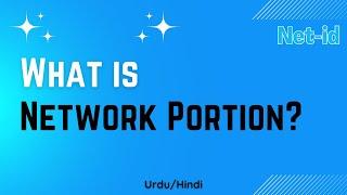 [Lec#09] What is Network ID? What is Network portion in IPv4 address?