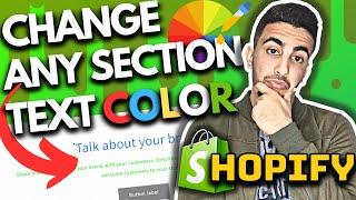 How To Change Text Color On Any Section In Shopify