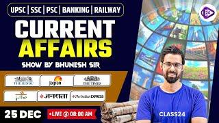 25 December 2024 Current Affairs | Current Affairs Today | Daily Current Affairs by Bhunesh Sir