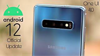 Samsung Galaxy S10 Plus Android 12 ONE UI 4.0 Update