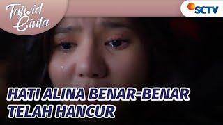 HANCUR, Alina Mulai Curiga Pada Dafri Yang Sangat Peduli Pada Syifa! | Tajwid Cinta Episode 8