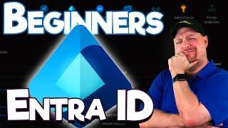 Entra ID Beginners Guide, Avoid Becoming Obsolete!