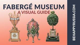 Fabergé Museum, a visual guide