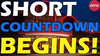 AMC SHORT COUNTDOWN BEGINS! Short Squeeze Update