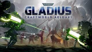 Craftworld Aeldari Theme | Gladius - Relics of War Soundtrack