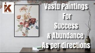 Vastu Paintings for Success & Abundance As Per Directions || KONCEPT VASTU