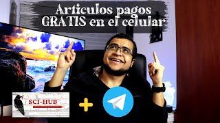 Sci-Hub en Telegram | Artículos pagos GRATIS en tu celular