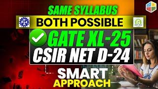 GATE AND CSIR NET BOTH QUALIFY | CSIR NET SYLLABUS | SMART APPROACH BY PARAM SIR