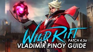 Vladimir Basic Guide Patch 4.3a | Wild Rift Pinoy Champion Guide